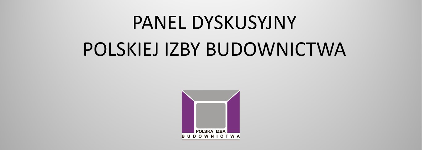 Panel dyskusyjny polskiej izby budownictwa 